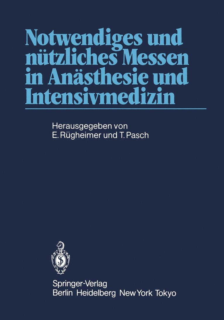 Erich Rügheimer, Thomas Pasch - Notwendiges und nützliches Messen in Anästhesie und Intensivmedizin, Häftad