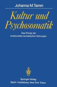 bokomslag Kultur und Psychosomatik