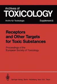 bokomslag Receptors and Other Targets for Toxic Substances