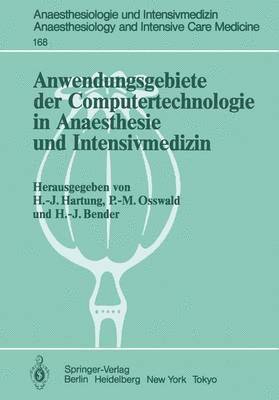 bokomslag Anwendungsgebiete der Computertechnologie in Anaesthesie und Intensivmedizin