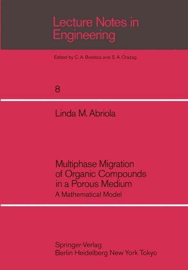 bokomslag Multiphase Migration of Organic Compounds in a Porous Medium