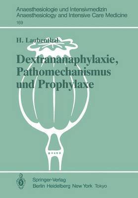 Dextrananaphylaxie, Pathomechanismus und Prophylaxe 1