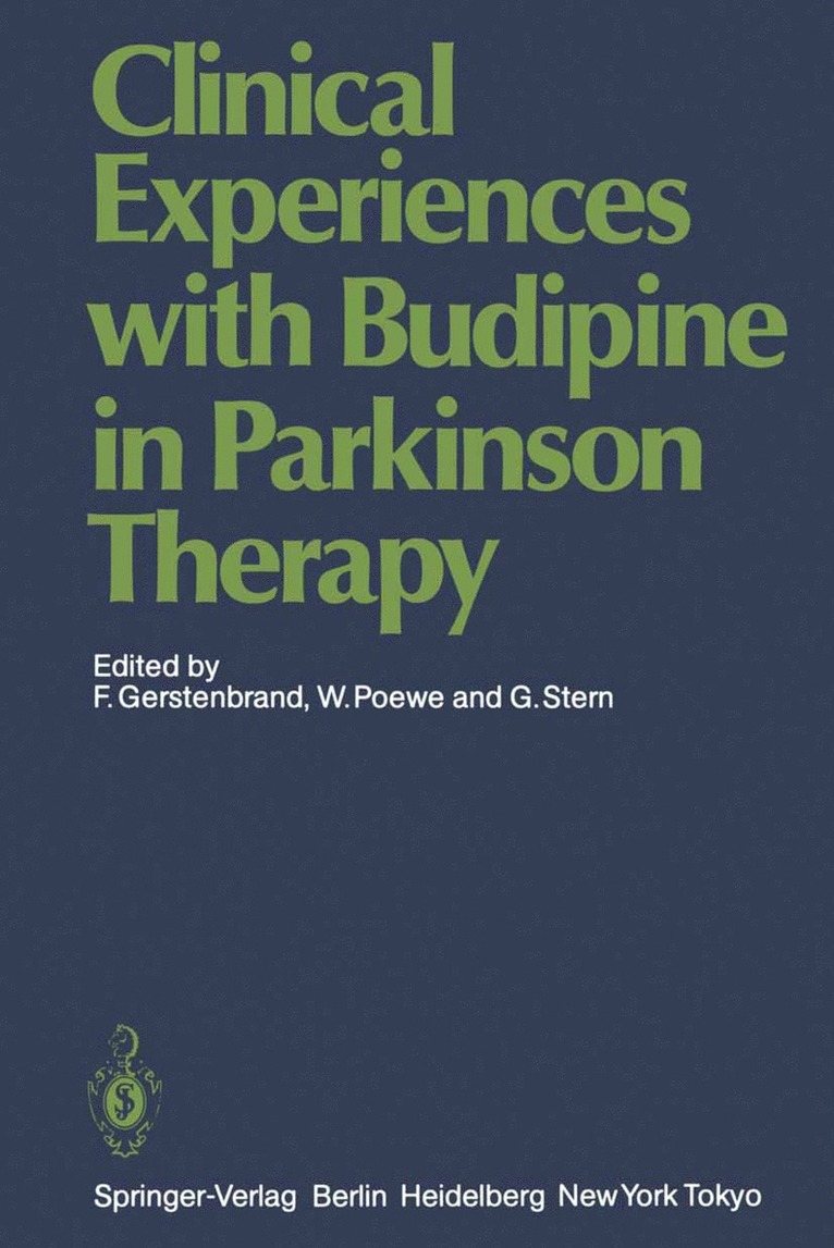F. Gerstenbrand, Werner Poewe, G. Stern, W. Poewe - Clinical Experiences with Budipine in Parkinson Therapy, Häftad