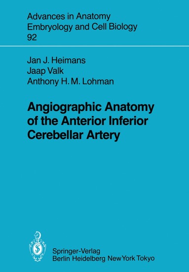 bokomslag Angiographic Anatomy of the Anterior Inferior Cerebellar Artery