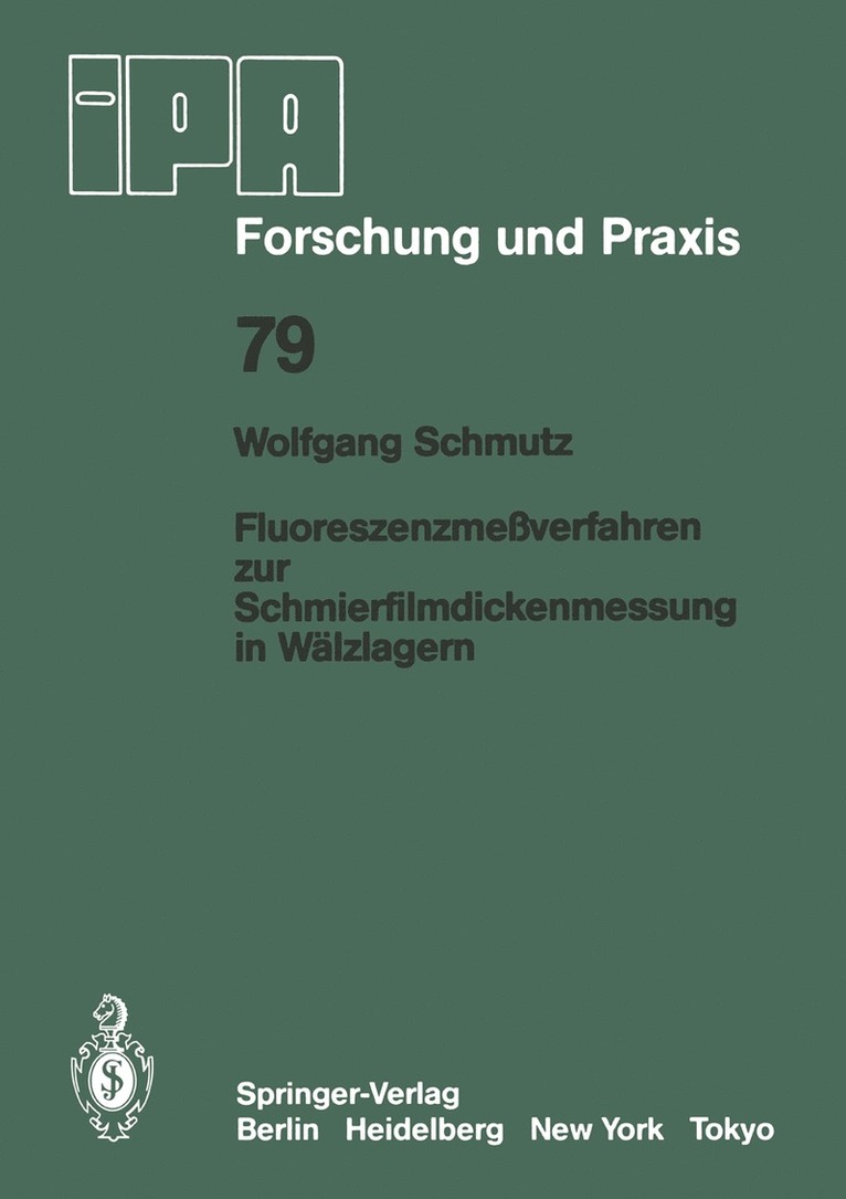W. Schmutz - Fluoreszenzmeßverfahren zur Schmierfilmdickenmessung in Wälzlagern, Häftad