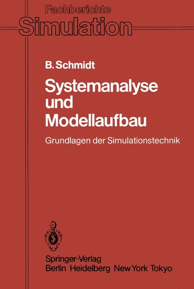 Bernd Schmidt - Systemanalyse und Modellaufbau, Häftad