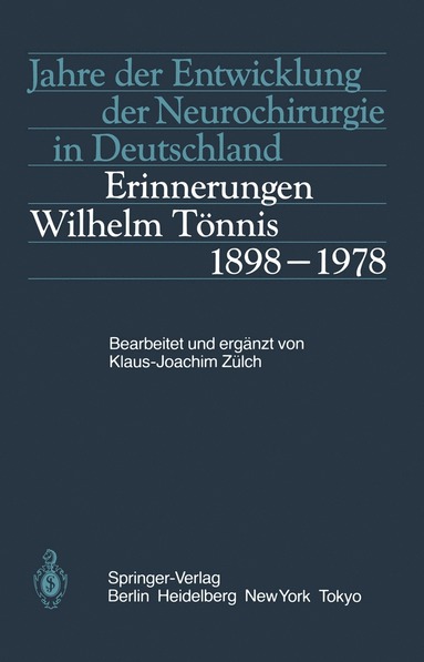 bokomslag Jahre der Entwicklung der Neurochirurgie in Deutschland