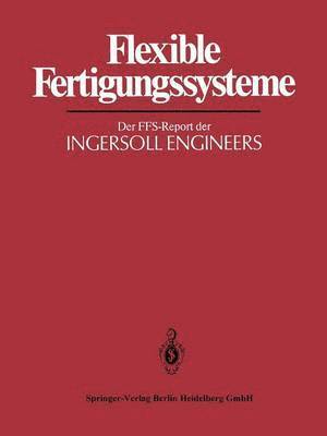 H. J. Warnecke - Flexible Fertigungssysteme, Häftad