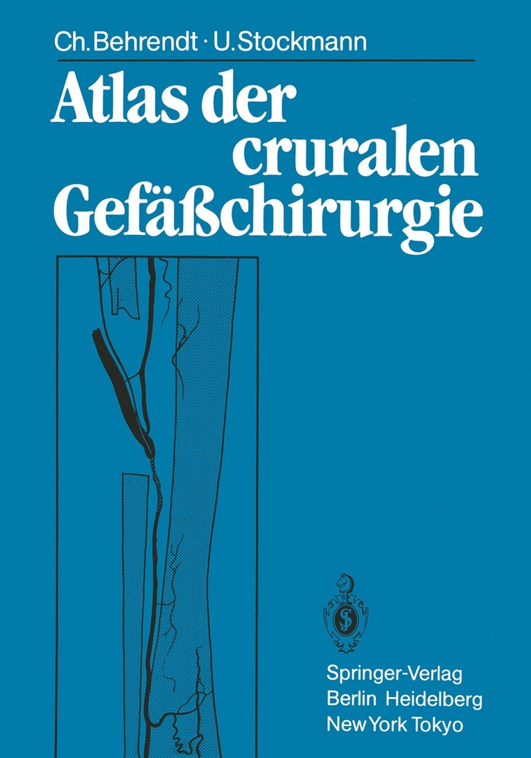 Christina Behrendt, Ulf Stockmann - Atlas der cruralen Gefäßchirurgie, Häftad
