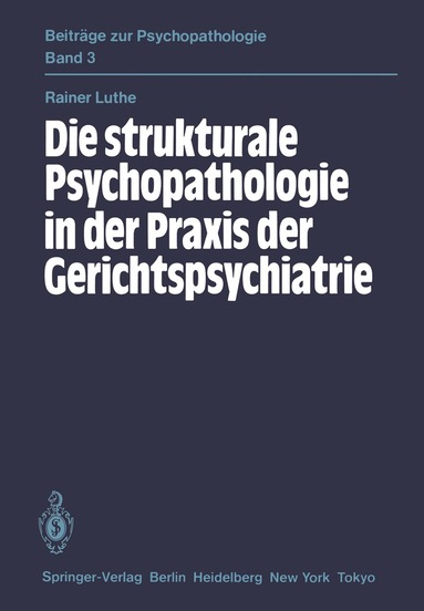 bokomslag Die strukturale Psychopathologie in der Praxis der Gerichtspsychiatrie