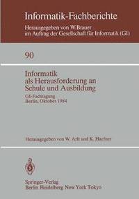 bokomslag Informatik als Herausforderung an Schule und Ausbildung