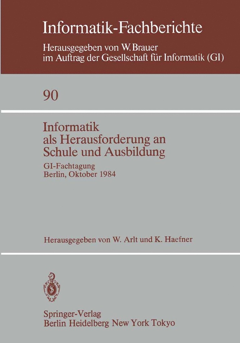 W. Arlt, K. Haefner - Informatik als Herausforderung an Schule und Ausbildung, Häftad