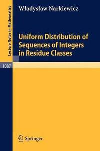 bokomslag Uniform Distribution of Sequences of Integers in Residue Classes