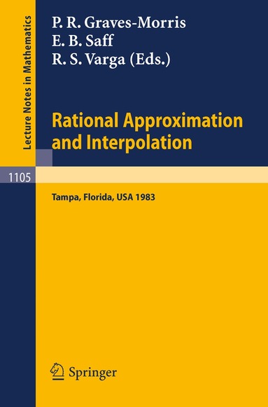 P.R. Graves-Morris, E.B. Saff, R.S. Varga - Rational Approximation and Interpolation, Häftad