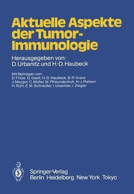 Aktuelle Aspekte der Tumor-Immunologie 1