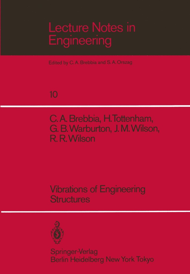 C.A. Brebbia, H. Tottenham, G.B. Warburton, J.M. Wilson, R.R. Wilson, C. A. Brebbia, R. R. Wilson, J. M. Wilson, G. B. Warburton - Vibrations of Engineering Structures, Häftad