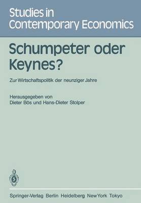 Schumpeter oder Keynes? 1
