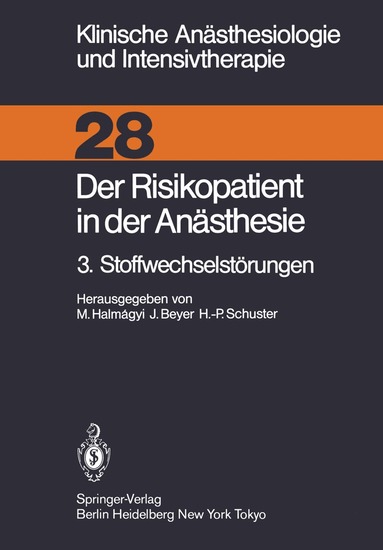 M. Halmagyi, J. Beyer, H.-P. Schuster - Der Risikopatient in der Anästhesie, Häftad