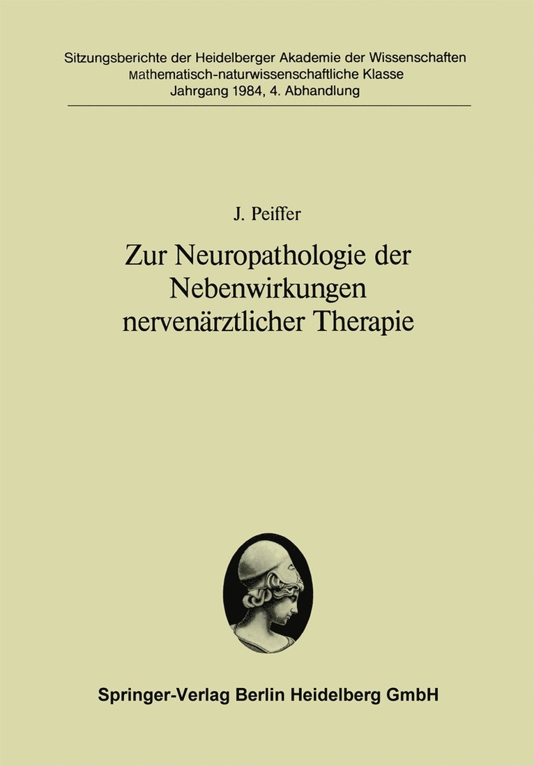 Zur Neuropathologie der Nebenwirkungen nervenärztlicher Therapie