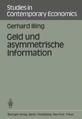 bokomslag Geld und asymmetrische Information