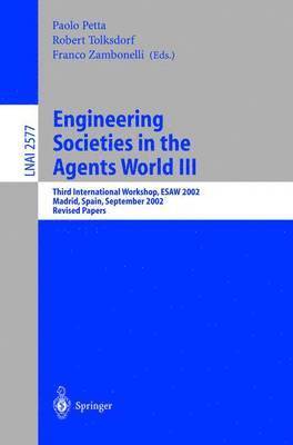 Paolo Petta, Robert Tolksdorf, Franco Zambonelli - Engineering Societies in the Agents World III, Häftad