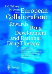 bokomslag European Collaboration: Towards Drug Developement and Rational Drug Therapy