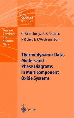 bokomslag Thermodynamic Data, Models, and Phase Diagrams in Multicomponent Oxide Systems