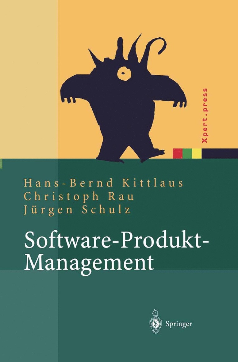 Hans-Bernd Kittlaus, Christoph Rau, Jürgen Schulz - Software-Produkt-Management, Inbunden