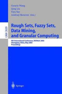 bokomslag Rough Sets, Fuzzy Sets, Data Mining, and Granular Computing