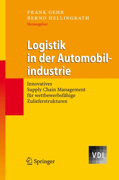 Frank Gehr, Bernd Hellingrath - Logistik in der Automobilindustrie, Inbunden