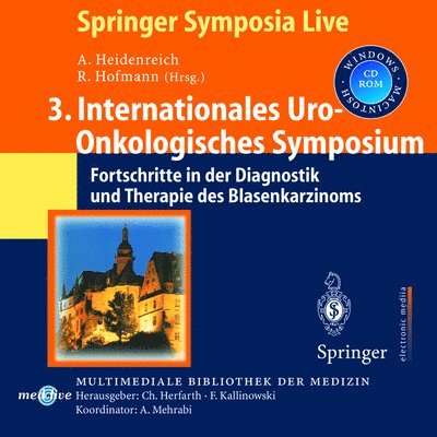 A Heidenreich, R Hofmann, A. Heidenreich, R. Hofmann - 3. Internationales Uro-Onkologisches Symposium, Inbunden