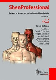 Jurgen Bschaden - Shenprofessional - Software for Acupuncture and Traditional Chinese Medicine, Inbunden