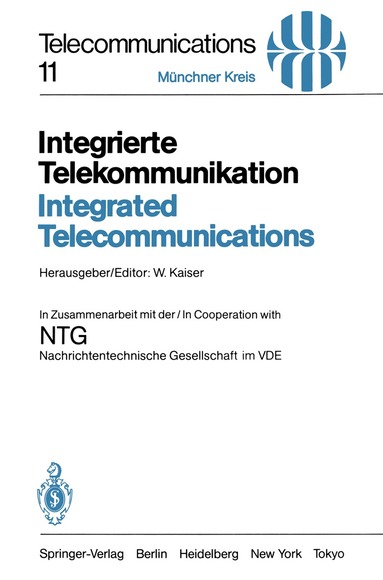 W. Kaiser - Integrierte Telekommunikation / Integrated Telecommunications, Häftad