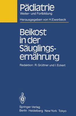 J. Springer, I. Eckert, R. Grüttner - Beikost in der Säuglingsernährung, Häftad