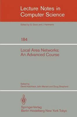 bokomslag Local Area Networks: An Advanced Course