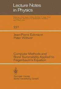 bokomslag Computer Methods and Borel Summability Applied to Feigenbaums Equation