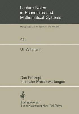 Das Konzept rationaler Preiserwartungen 1