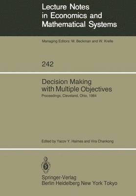 Decision Making with Multiple Objectives 1