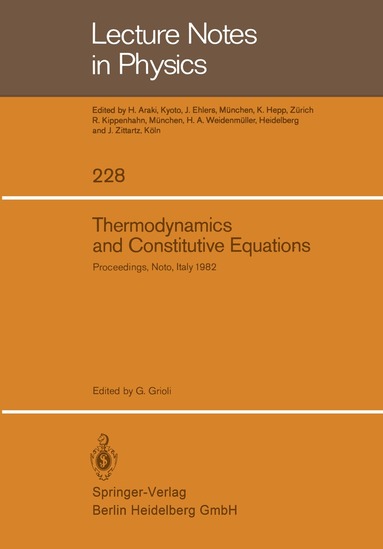 Giuseppe Grioli - Thermodynamics and Constitutive Equations, Häftad