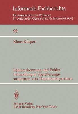 bokomslag Fehlererkennung und Fehlerbehandlung in Speicherungsstrukturen von Datenbanksystemen