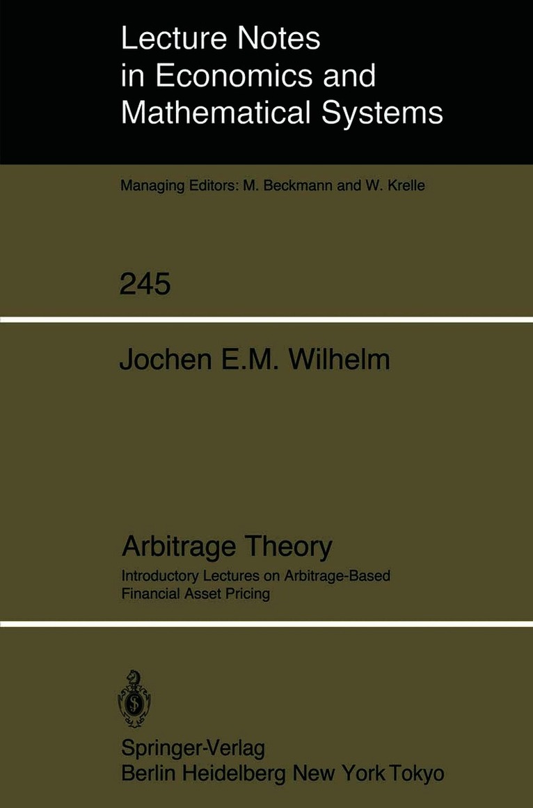 Jochen E.M. Wilhelm, Jochen E. M. Wilhelm - Arbitrage Theory, Häftad