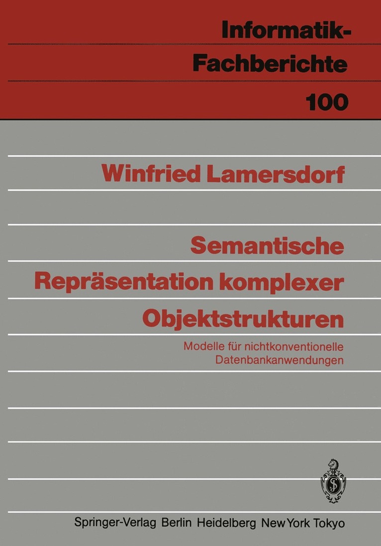 Winfried Lamersdorf - Semantische Repräsentation komplexer Objektstrukturen, Häftad
