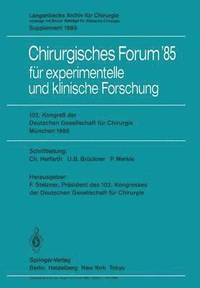 bokomslag 102. Kongre der Deutschen Gesellschaft fr Chirurgie Mnchen, 10.13. April 1985