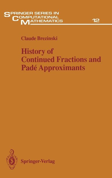 bokomslag History of Continued Fractions and Pad Approximants