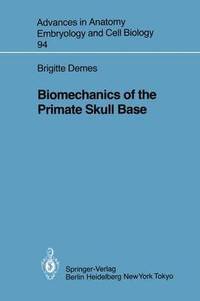 bokomslag Biomechanics of the Primate Skull Base