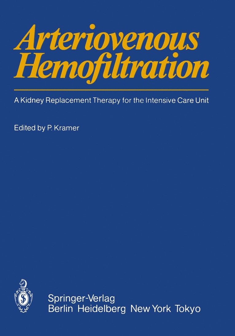 Peter Kramer - Arteriovenous Hemofiltration, Häftad