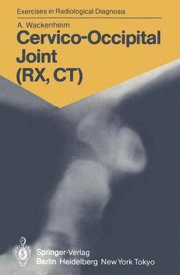 Cervico-Occipital Joint (RX, CT) 1