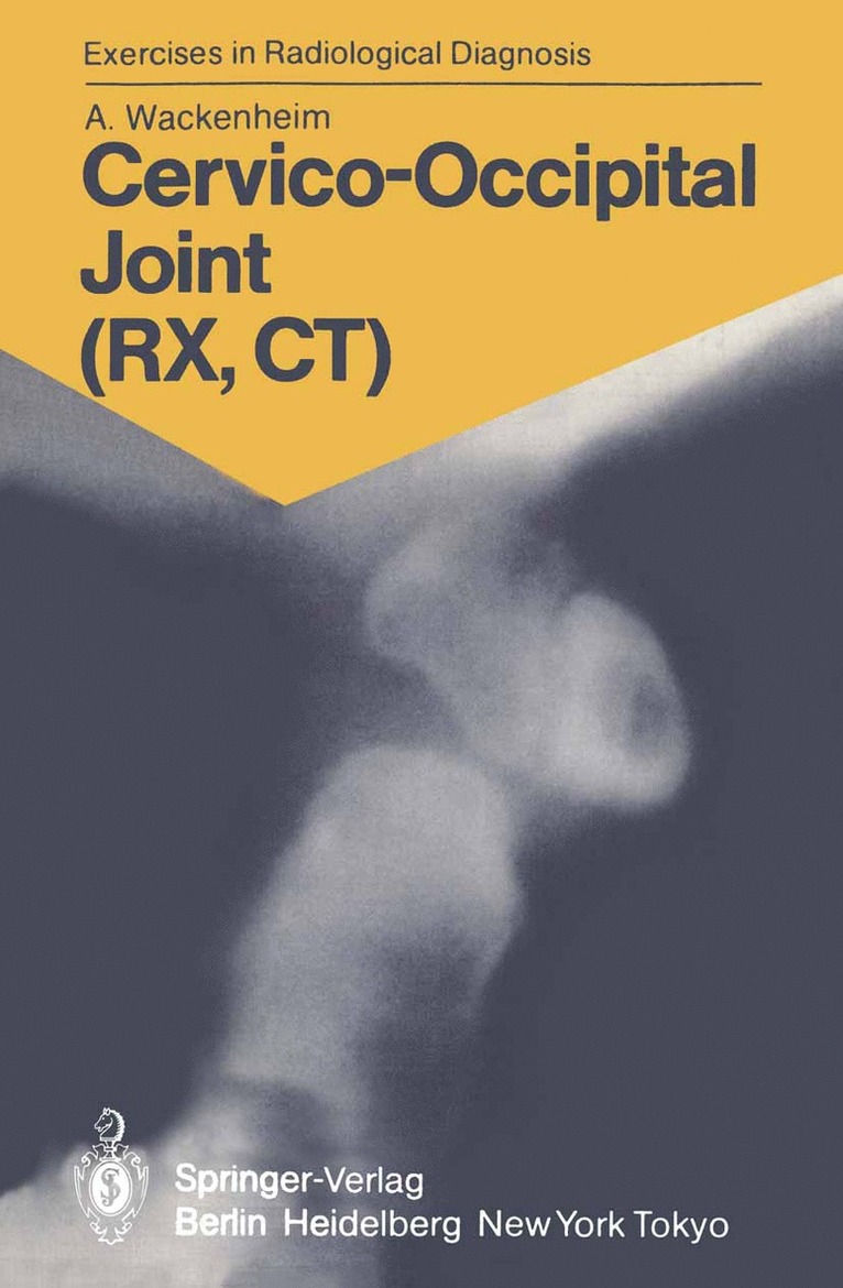 Cervico-Occipital Joint (RX, CT) 1