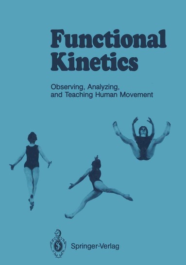 Susanne Klein-Vogelbach - Functional Kinetics, Häftad
