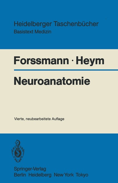 Wolf G. Forssmann, Christine Heym, Wolf G. Forssmann, Christine Heym - Neuroanatomie, Häftad